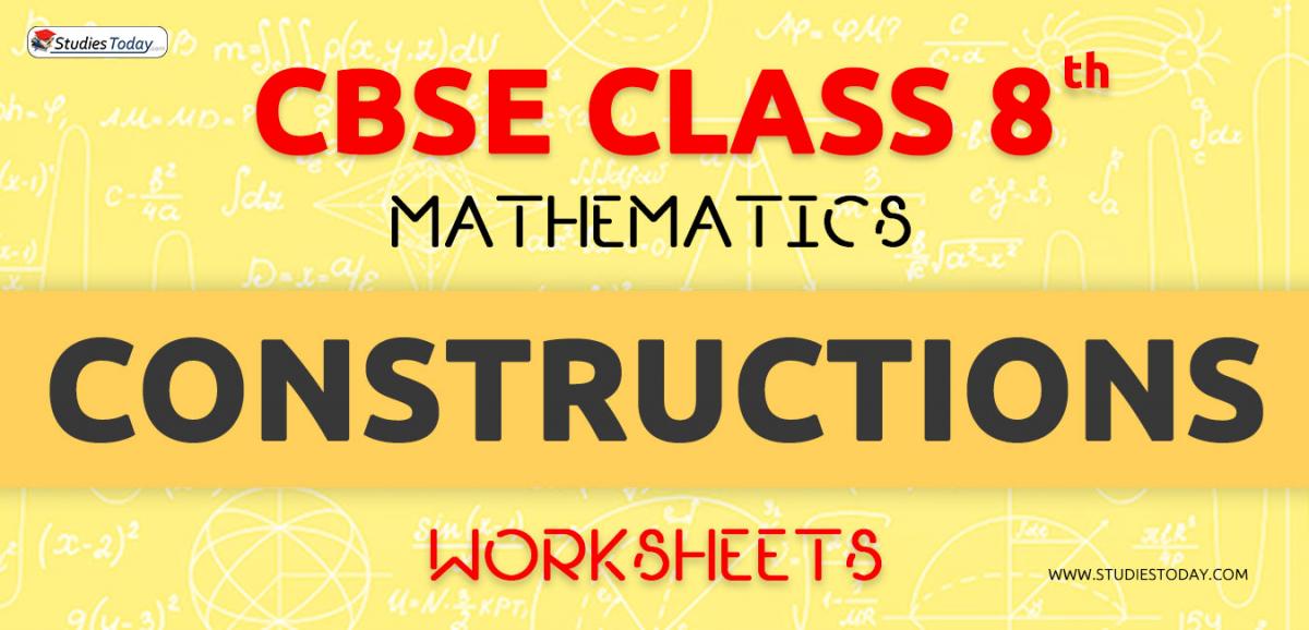 Worksheets for Class 8 Constructions